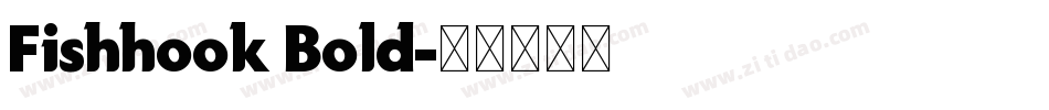 Fishhook Bold字体转换
